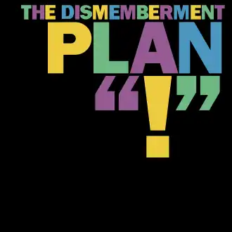 Обложка альбома The Dismemberment Plan «!» (1995)