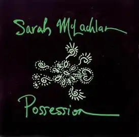 Обложка сингла Сара Маклахлан «Possession» (1993)
