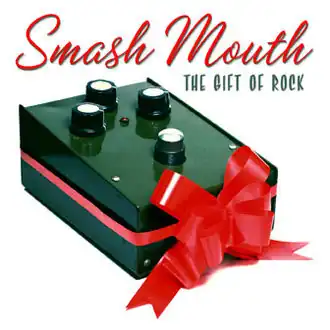 Обложка альбома Smash Mouth «The Gift of Rock» (2005)