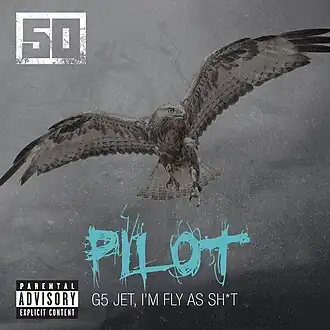 Обложка сингла 50 Cent «Pilot» ()
