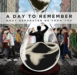 Обложка альбома A Day to Remember «What Separates Me from You» (2010)