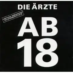 Обложка альбома Die Ärzte «Ab 18» (1987)