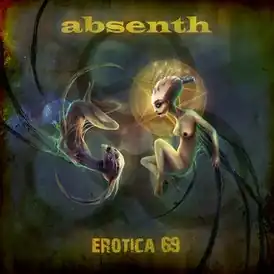 Обложка альбома Absenth «Erotica 69» (2012)