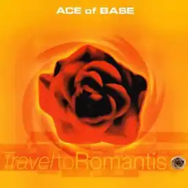 Обложка сингла Ace of Base «Travel to Romantis» (1998)