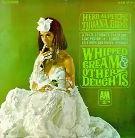 Обложка альбома Герба Алперта и The Tijuana Brass «Whipped Cream & Other Delights» (1965)