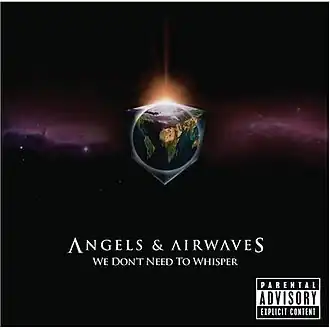 Обложка альбома Angels & Airwaves «We Don’t Need to Whisper» (2006)