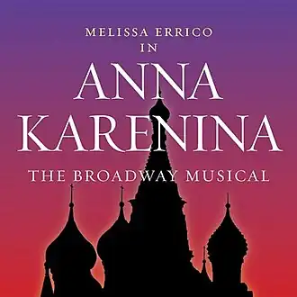 Обложка альбома мюзикла«Анна Каренина» «Anna Karenina: The Broadway Musical» (2007)