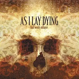 Обложка альбома As I Lay Dying «Frail Words Collapse» (2003)