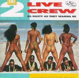 Обложка альбома 2 Live Crew «As Nasty as They Wanna Be» (1989)