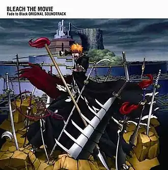Обложка альбома Сиро Сагису «Bleach The Movie: Fade to Black (Original Soundtrack)» ()