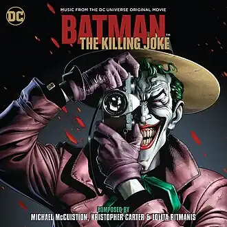 Обложка альбома Кристофер КартерМайкл МаккьюшенЛолита Ритманис «Batman: The Killing Joke: Limited EditionBATMAN THE KILLING JOKE: LIMITED EDITION&nbsp;&nbsp;(неопр.). Дата обращения: 31 июля 2016. Архивировано из оригинала 23 августа 2016 года.Batman: The Killing Joke&nbsp;&nbsp;(неопр.). Дата обращения: 15 сентября 2017. Архивировано 28 октября 2016 года.» ()