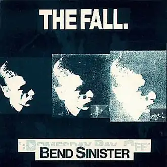 Обложка альбома The Fall «Bend Sinister» (1986)