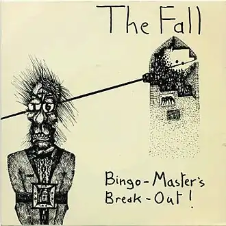 Обложка сингла The Fall «Bingo-Master’s Break-Out!» (1978)
