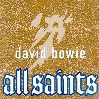 Обложка альбома Дэвида Боуи «All Saints» (1993)