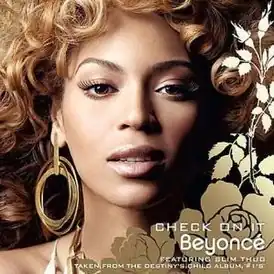 Обложка сингла Бейонсе при участии Слим Тага «Check on It» (2005)