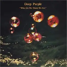Обложка альбома Deep Purple «Who Do We Think We Are» (1973)