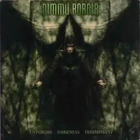 Обложка альбома Dimmu Borgir «Enthrone Darkness Triumphant» (1997)