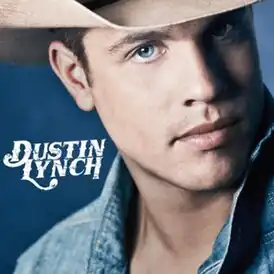 Обложка альбома Дастина Линча «Dustin Lynch» ()