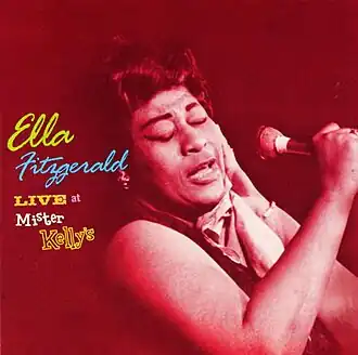 Обложка альбома Эллы Фицджеральд «Ella Fitzgerald Live&nbsp;at&nbsp;Mister&nbsp;Kelly’s» (1958)
