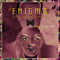 Обложка альбома Enigma «Love Sensuality Devotion: The Remix Collection» (2001)