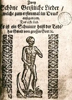 Иллюстрация к&nbsp;песне «Es ist ein&nbsp;Schnitter heist der&nbsp;Todt» из&nbsp;издания Й.&nbsp;Шультеса (ок.&nbsp;1660)