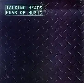 Обложка альбома Talking Heads «Fear of Music» (1979)