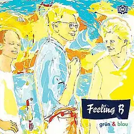 Обложка альбома Feeling B «Grün & Blau» (2007)