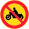 Moottoripyörällä ajo kielletty/Inga motorcyklar