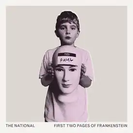 Обложка альбома The National «First Two Pages of Frankenstein» (2023)