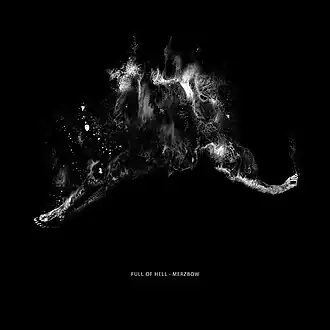 Обложка альбома Full of Hell и Merzbow «Full of Hell & Merzbow» (2014)