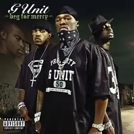 Обложка альбома G-Unit «Beg for Mercy» (2003)