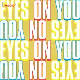 Обложка альбома GOT7 «Eyes on You» (2018)