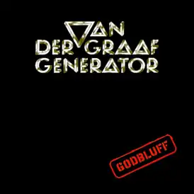 Обложка альбома Van der Graaf Generator «Godbluff» (1975)