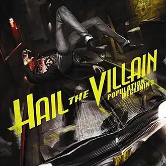 Обложка альбома Hail the Villain «Population: Declining» (2007)