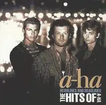 Обложка альбома a-ha «Headlines and Deadlines — The Hits of a-ha» (1991)