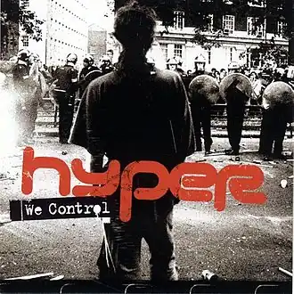 Обложка альбома DJ Hyper «We Control» (2006)