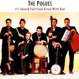 Обложка альбома The Pogues «If I Should Fall from Grace with God» (1988)