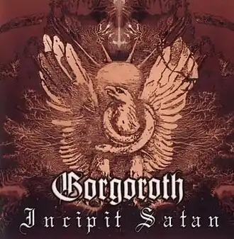 Обложка альбома Gorgoroth «Incipit Satan» (2000)