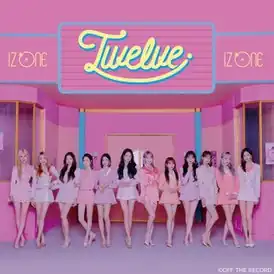 Обложка альбома IZ*ONE «Twelve» (2020)
