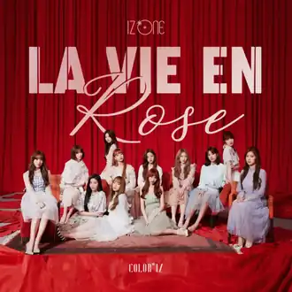 Обложка сингла IZ*ONE «La Vie en Rose» (2018)