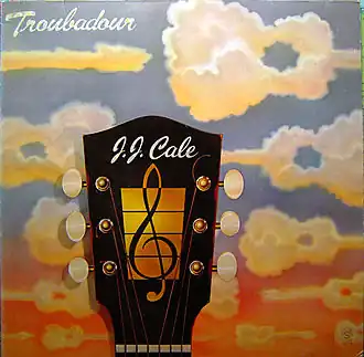 Обложка альбома Джей Джей Кейла «Troubadour» (1976)