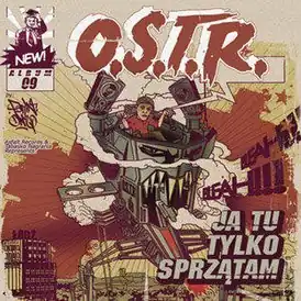 Обложка альбома O.S.T.R. «Ja tu tylko sprzątam» (2008)