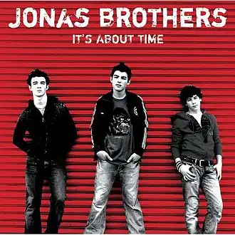Обложка альбома Jonas Brothers «It’s About Time» (2006)