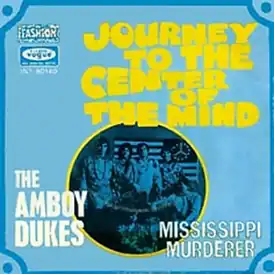 Обложка сингла The Amboy Dukes «Journey to the Center of the Mind» (1968)