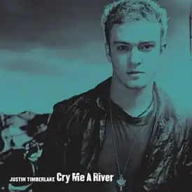 Обложка сингла Джастина Тимберлейка «Cry Me a River» (2002)