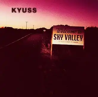 Обложка альбома Kyuss «Welcome to Sky Valley» (1994)