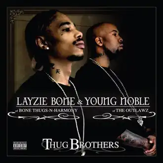 Обложка альбома Layzie Bone & Young Noble «Thug Brothers» (2006)