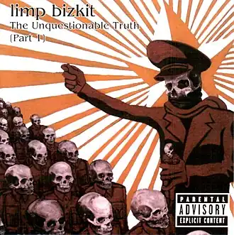 Обложка альбома Limp Bizkit «The Unquestionable Truth (Part 1)» (2005)