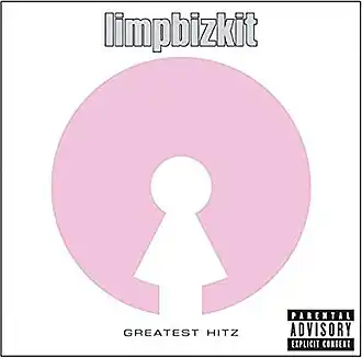 Обложка альбома Limp Bizkit «Greatest Hitz» (2005)