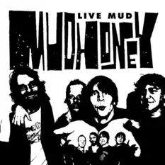 Обложка альбома Mudhoney «Live Mud» (2007)
